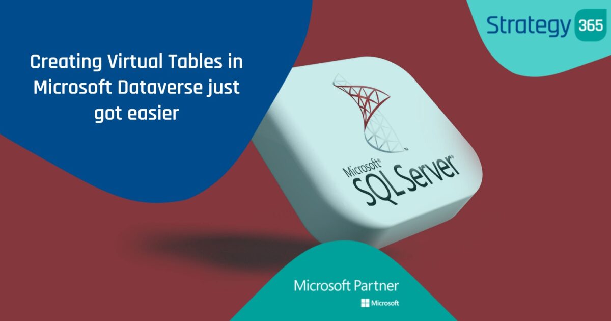 Creating Virtual Tables in Microsoft Dataverse just got easier ...