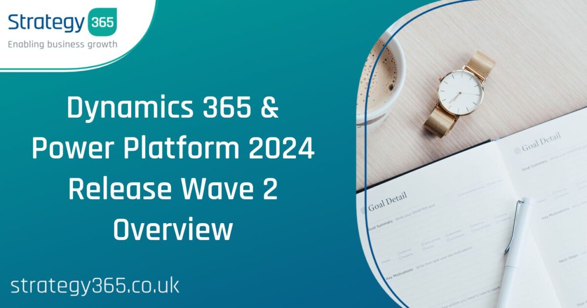 Dynamics 365 & Power Platform 2024 Release Wave 2 Overview Strategy