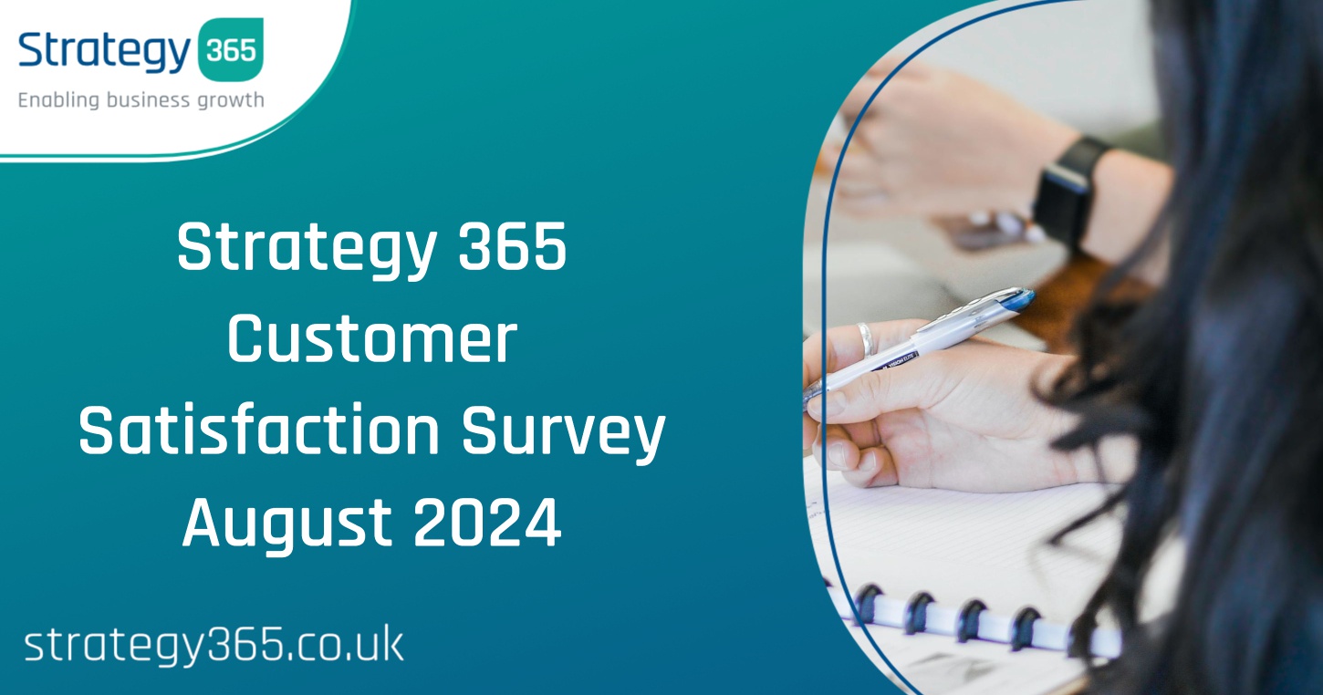 Strategy 365 Customer Satisfaction Survey – August 2024