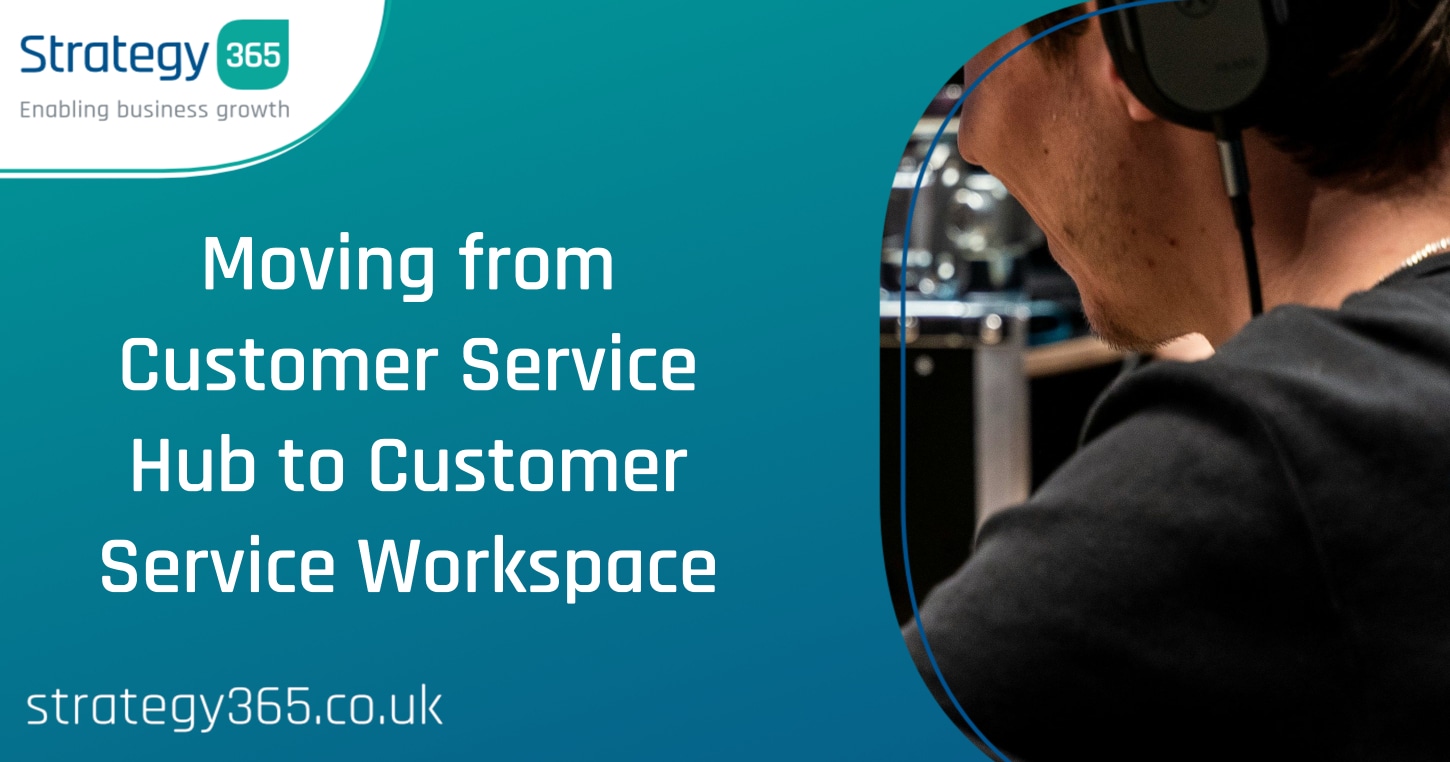 Moving from Customer Service Hub to Customer Service Workspace